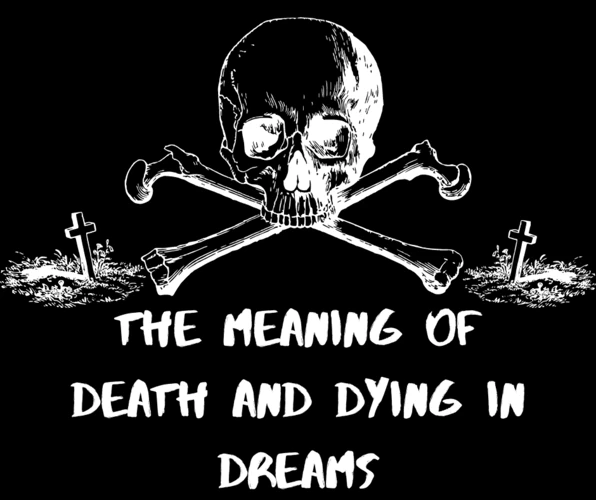 Common Death Symbols In Dreams