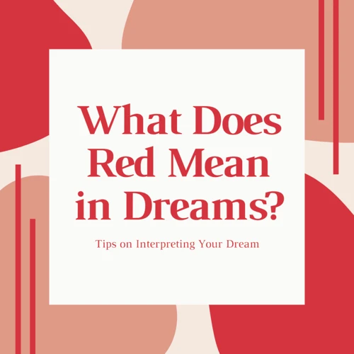 Common Dream Color Patterns And Their Meanings