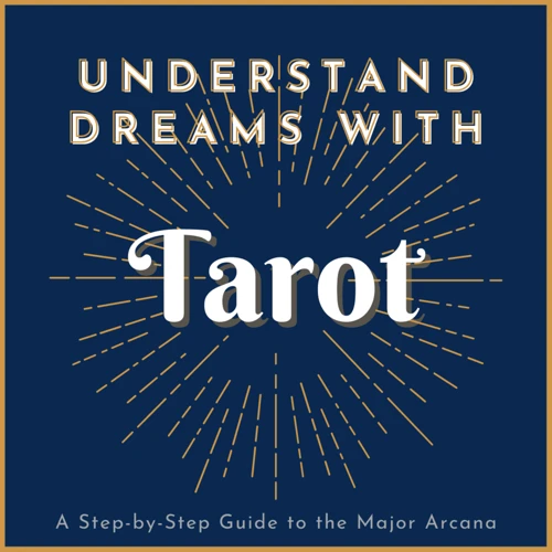 How Dreams And Tarot Reading Connect