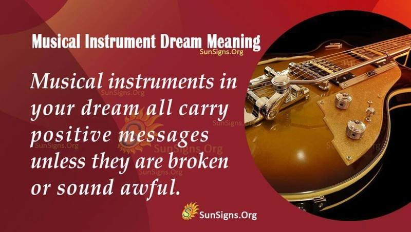 Interpretation Of Musical Instruments In Dreams