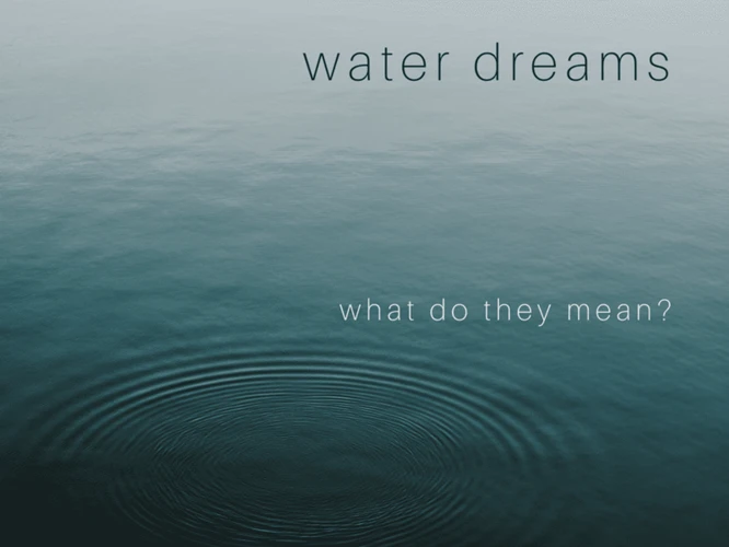 Symbolism Of Water In Dreams