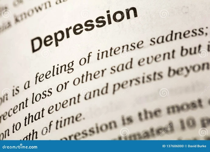 The Definition And Symptoms Of Depression