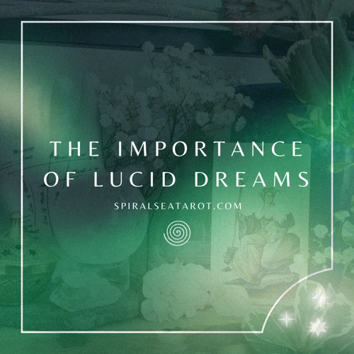 The Importance Of Lucid Dreams