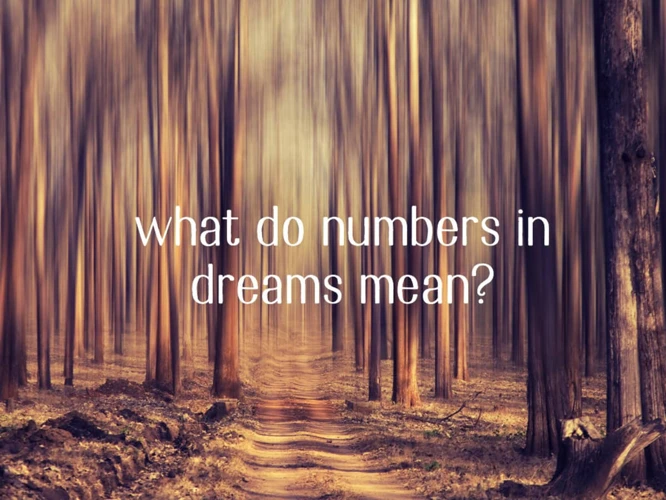 The Significance Of Numbers In Dreams