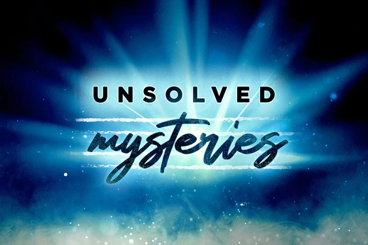 Unresolved Mysteries