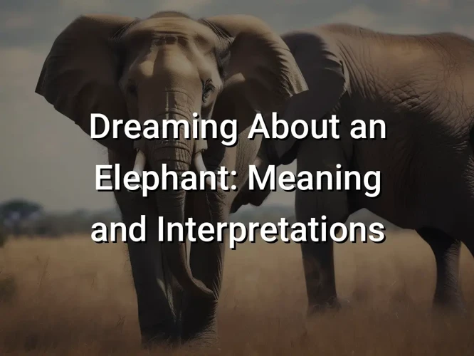 Unveiling The Hidden Messages Behind Elephant Dreams